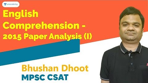 English Comprehension - 2015 Paper Analysis (Part - I) | MPSC 2020 | Bhushan Dhoot