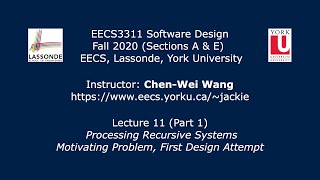 [HD] EECS3311 F20 Lecture 11 Part 1 - First Design Attempt of Processing a Recursive System