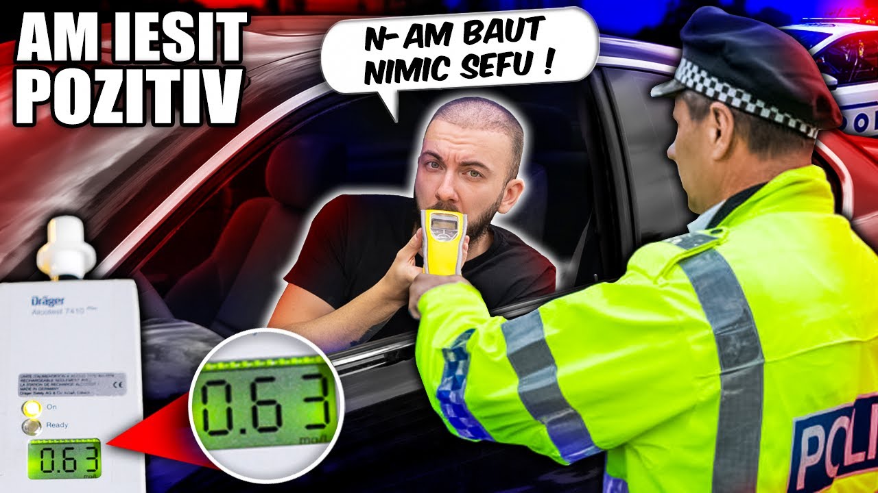 CE ALCOOLEMIE AM AVUT ?! *alcooltestul politiei*