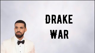 Drake - War (Lyrics)