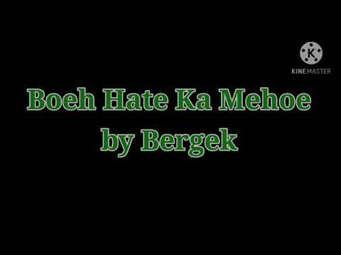 Boeh Hate Ka Mehoe by Bergek