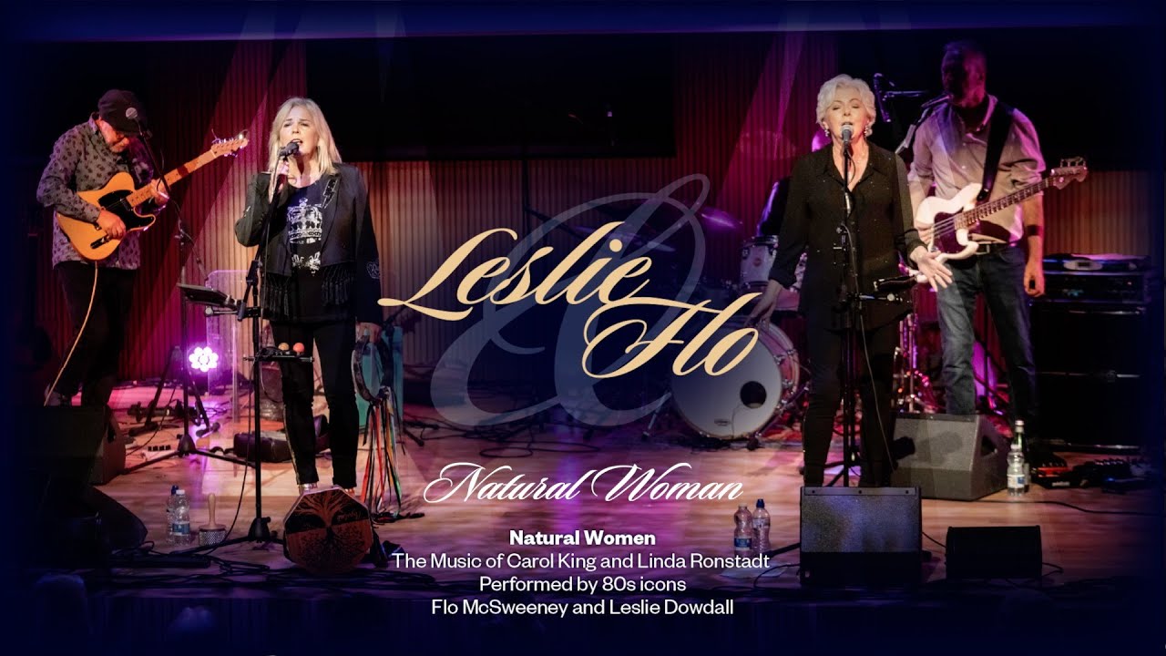 Natural Woman - Carol King cover by Leslie & Flo