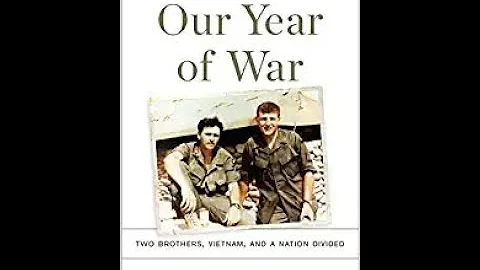 Our Year of War: Two Brothers, Vietnam, and a Nati...