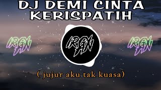 DJ DEMI CINTA BREAKBEAT JDM REMIX TERBARU 2023 [ IRGY A.N BOOTLEG REMIX ]