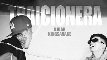 Traicionera - Dj Dar, King Savagge, Berrio