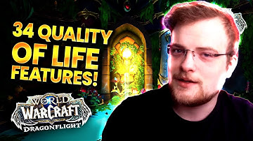 34 LESSER Known Dragonflight Features: MASSIVE Quality of Life Improvements!