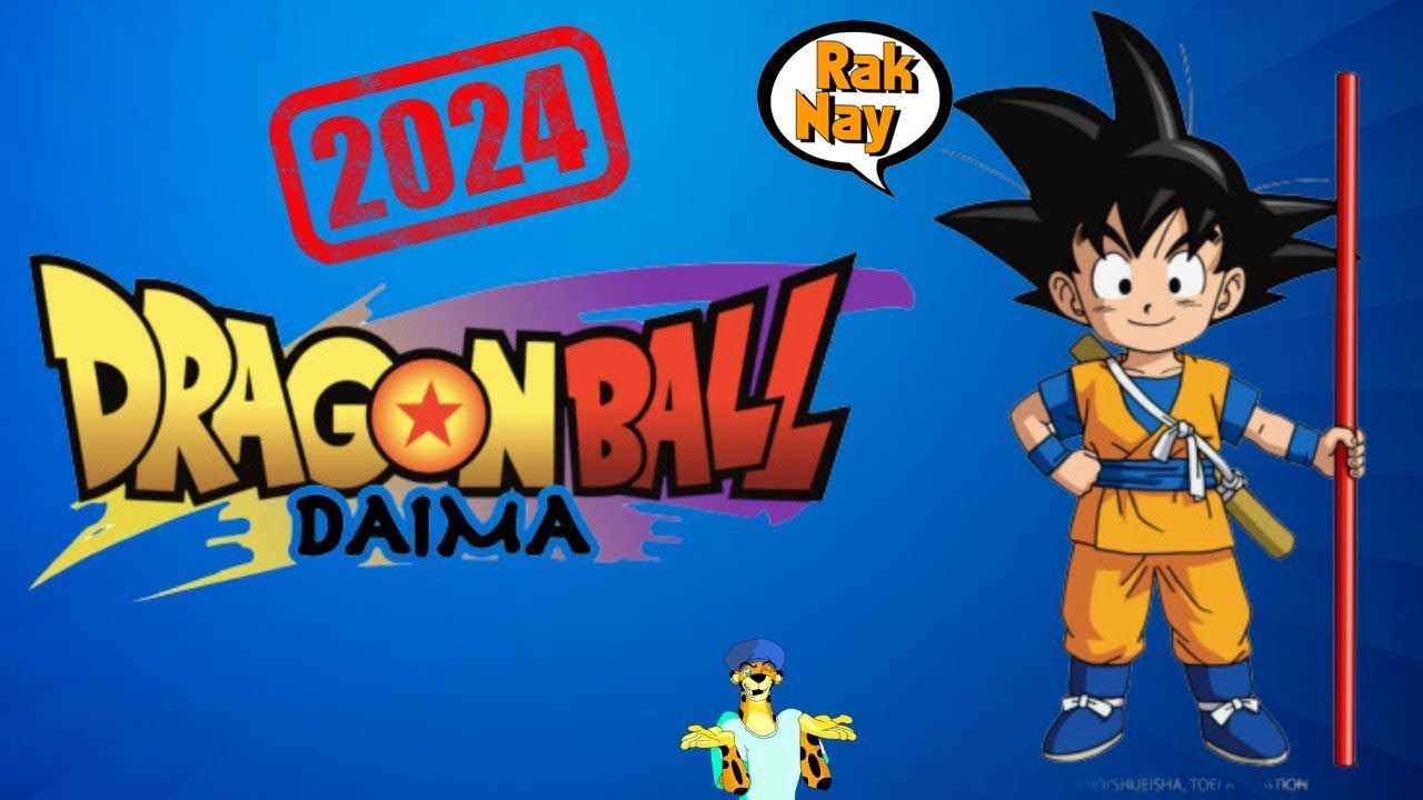 DRAGON BALL DAIMA! Confirmado para 2024! - RAKNAY VIDEOS 