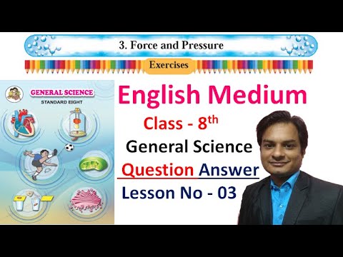 Q.A.(Exercise) Lesson No 03-Force and Pressure Class 8th General ...