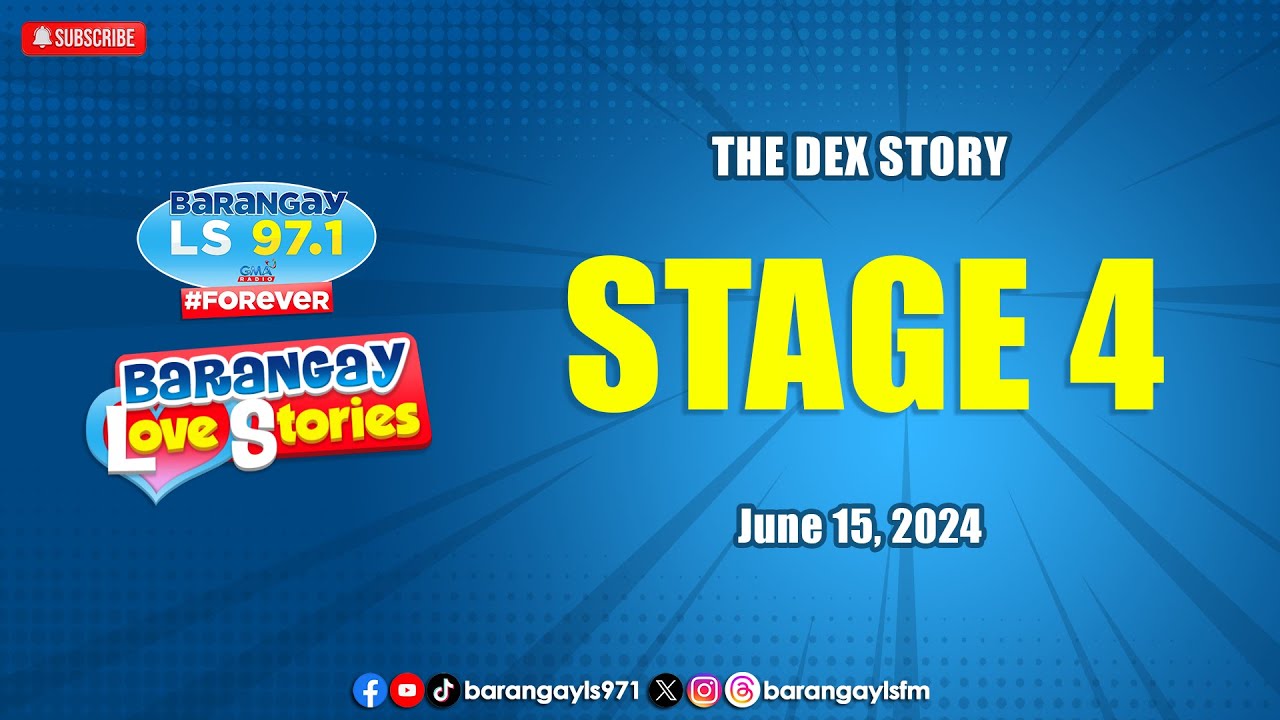 STAGE 4 - DEX | Papa Dudut | Barangay Love Stories