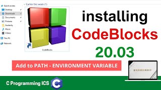 How to install CodeBlocks IDE - Setup Compiler with Environment Variables