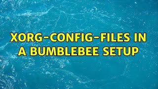 Famous XOrg-config-files in a bumblebee setup Net Worth