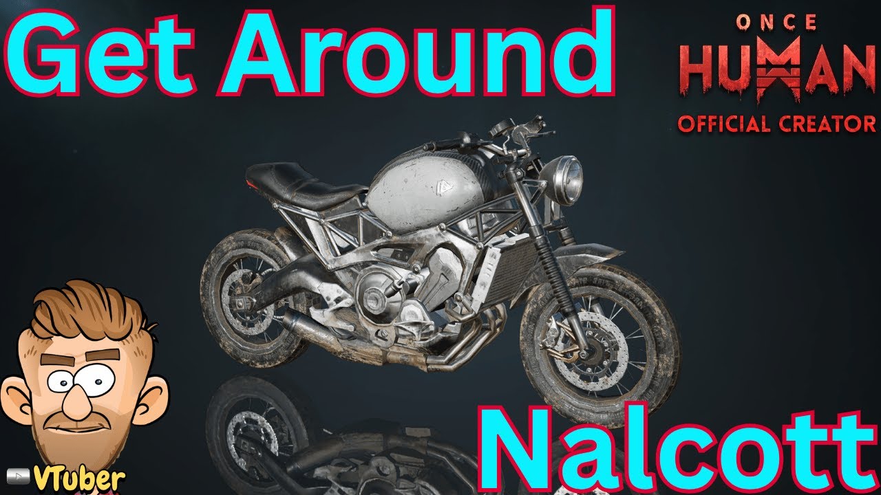 Get Around Nalcott on a Motorcycle in Once Human Mobile