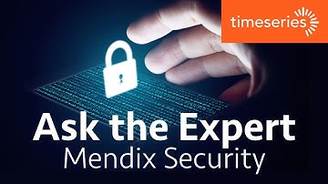 Ask the Expert: Security in Mendix