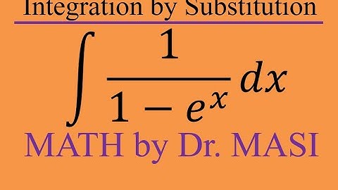 Integral of 1/(1-e^x), How to integrate, Indefinite Integral, Integration, Calculus