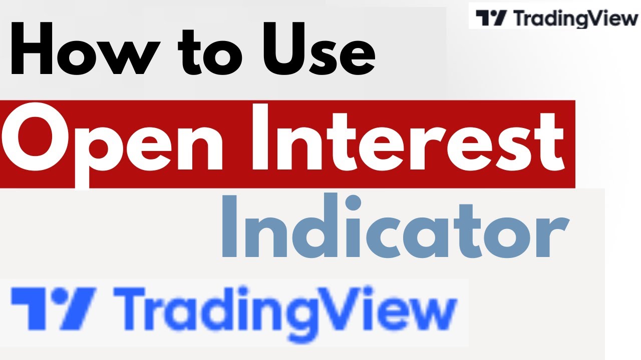 Open Interest Indicator Tradingview How to use Open Interest Indicator on TradingView !! #oiindicator - YouTube