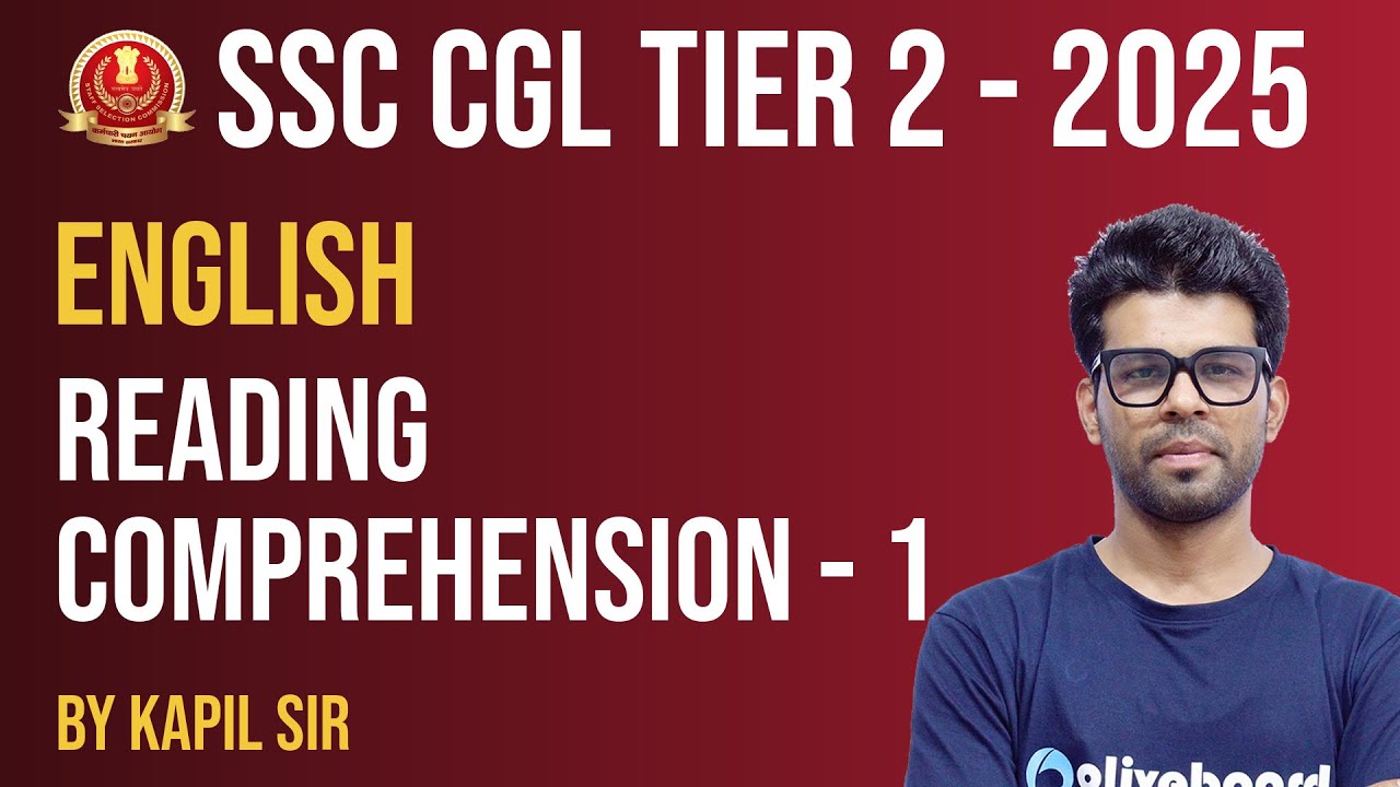 SSC CGL Tier 2 English 2025 | Reading Comprehensions - 1 | RC Strategy ...