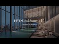 Hyde Sukhumvit 11 presented by Harrison