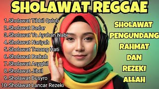  Sholawat Reggae Santai  Penyejuk Hati Yang Gelisah 