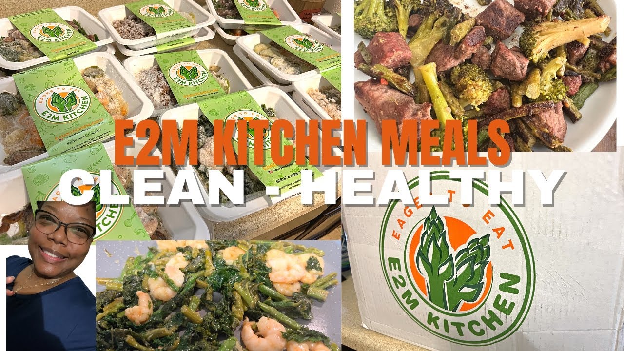 MY FIRST E2M KITCHEN BOX - CLEAN AND HEALTHY READY MADE MEALS - LOVING  YOURSELF - CHIT CHAT 