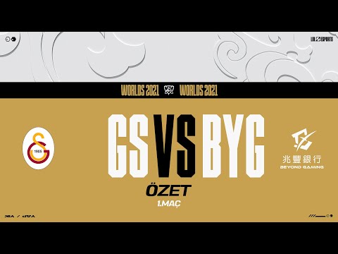 Galatasaray Espor (GS) vs Beyond Gaming (BYG) 1. Maç Özeti | Worlds 2021 Ön Eleme 2. Tur