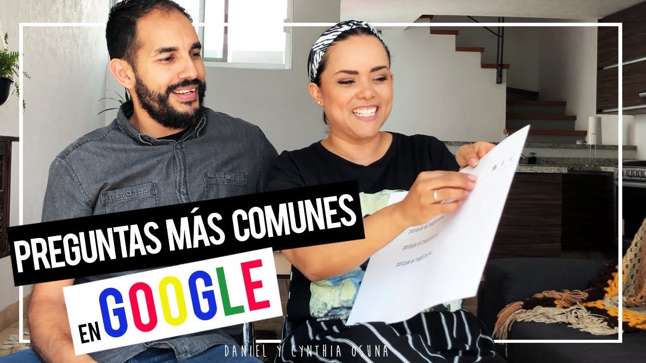 Preguntas mas comunes en Google sobre matrimonio - Daniel Y Cinthia Osuna