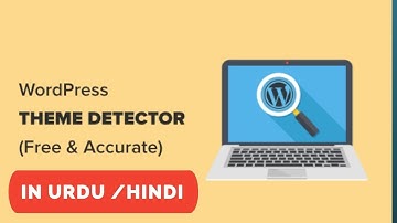 How To Know Wordpress Theme Of A Website | In Urdu / Hindi  | 2021  | Wordpress Theme Detector