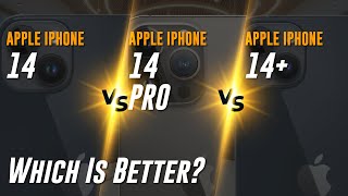 Apple Iphone 14 vs Apple Iphone 14 Pro vs Apple Iphone 14 Plus