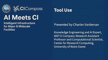 NSF CI Compass - AI Meets CI Series: Tool Use