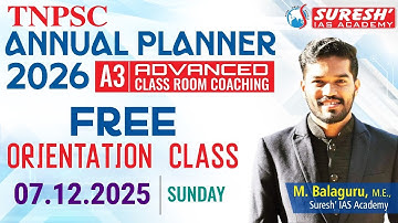 TNPSC ANNUAL PLANNER 2026 | A3 ADVANCE CLASS | FREE INTRO CLASS | ON 07.12.2025 | Suresh IAS Academy