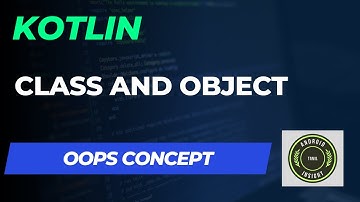 Kotlin - Class and Object | Tamil