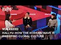 Hallyu how the korean wave is sweeping through global culture  bof voices 2022