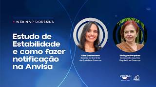 Estudo de Estabilidade e os processos de notificação na ANVISA