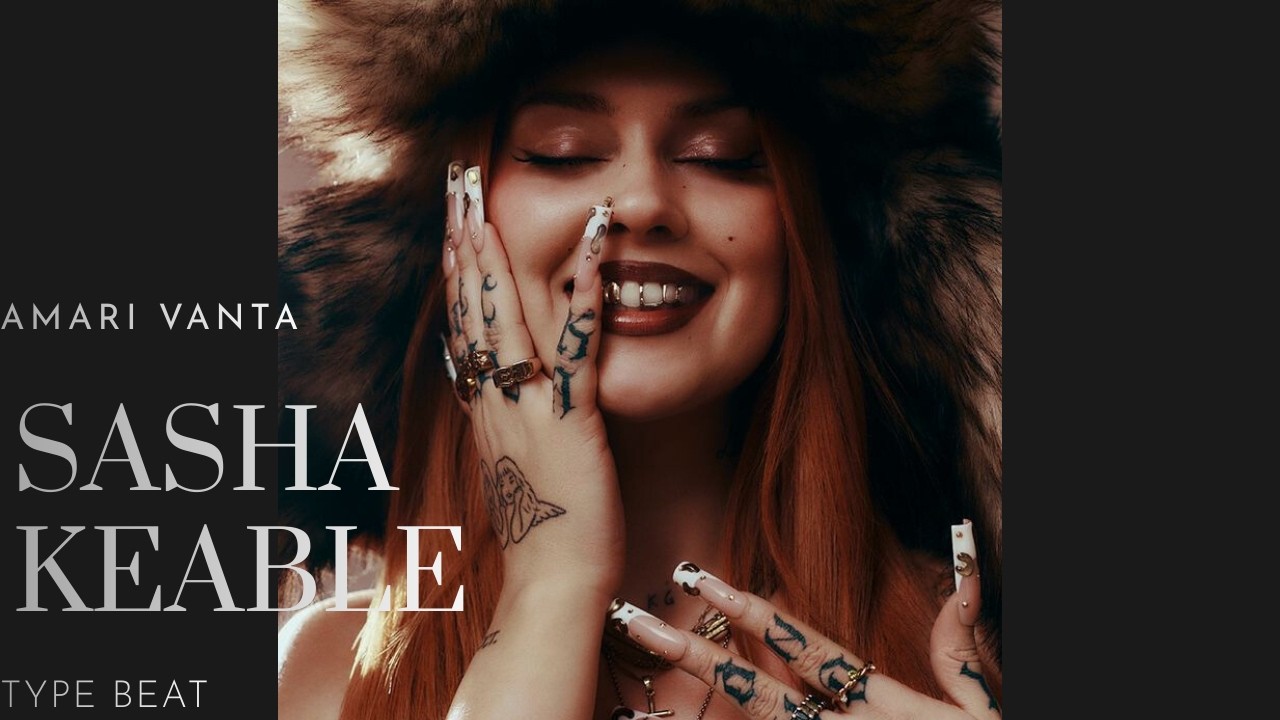 [FREE] SAHSA KEABLE TYPE BEAT 