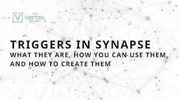 Triggers in Synapse