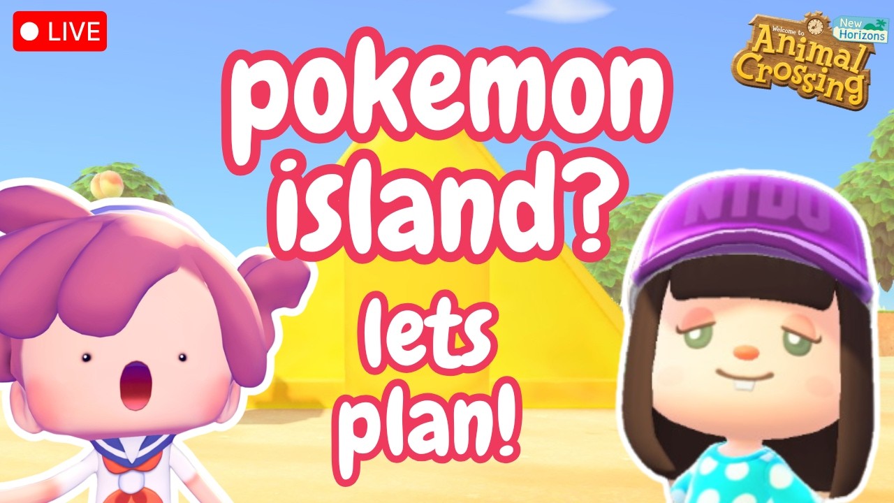 💙I NEED A CHANGE! Lets Plan a POKEMON ISLAND!
