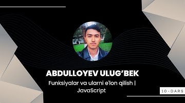 JavaScript - Funksiyalar va ularni e
