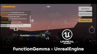 UE_Gemma | FunctionGemma x Unreal Engine | Tech Demo
