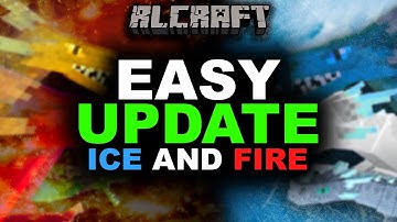 How to Update the Ice and Fire Mod in RLCRAFT Easily