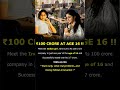 Meet the 16-Year-Old Who Built a ₹100 Crore AI Empire ! #shorts
