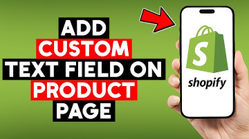 How to Add Custom Text Field on Shopify Product Page