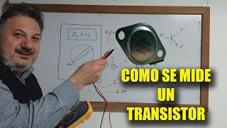 Como medir un transistor!!!! .Método práctico