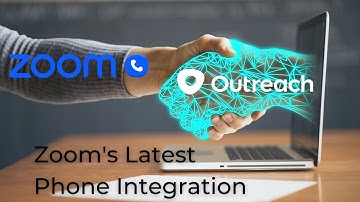 Zoom Phone & Outreach Integration - DEMO!