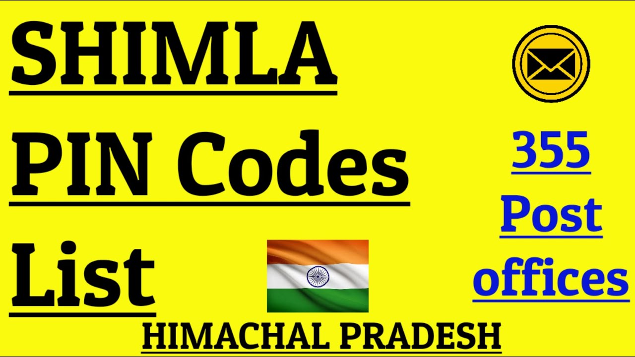SHIMLA PIN Code s List HIMACHAL PRADESH 355 Post Offices YouTube