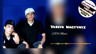 S.T ft Mahri-Yaslyk Wagtymyz (TmRap-HipHop) Resimi