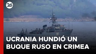 El ejército ucraniano hundió un buque ruso en Crimea