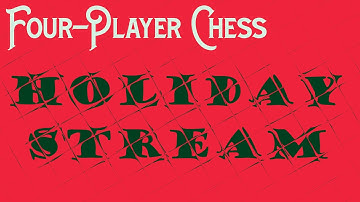Grable Streams 4-Player Chess (Variant #10)