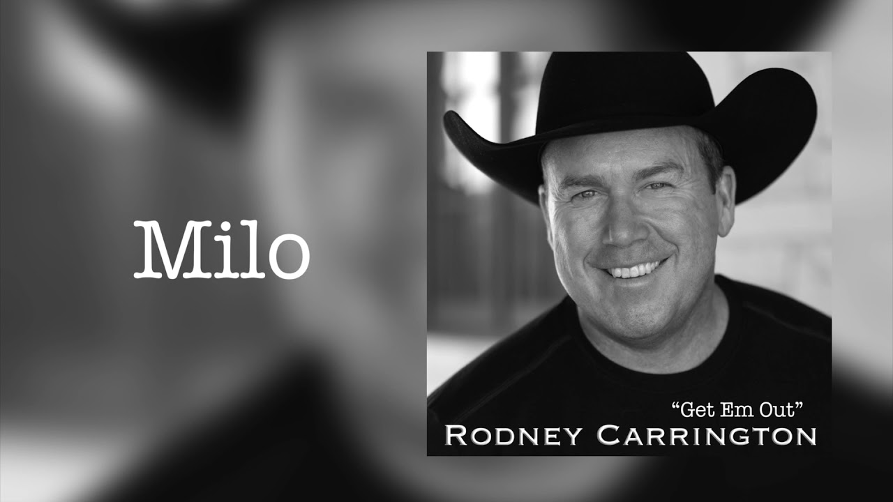 Rodney Carrington - Milo (Audio)