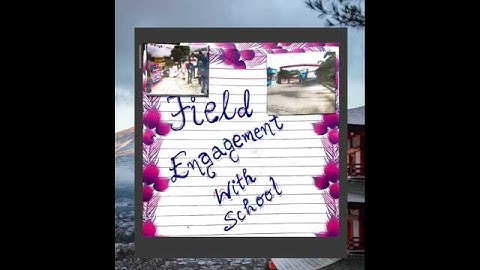 B.ed Sem-1 FIELD ENGAGEMENT WITH SCHOOL Assignment #learning #education