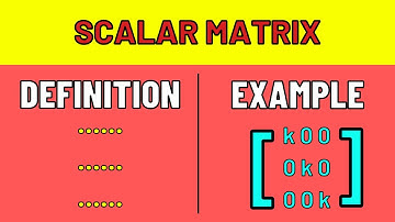 Scalar Matrix | matrix | types of matrix | definition + example #matrix #scalarmatrix