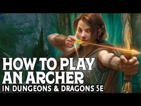 DnD 5e: The Best Arcane Archer Build